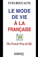 Le mode de vie à la Française: The French Way of Life