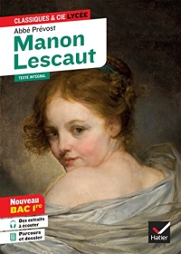 Manon Lescaut (Bac 2023, 1re générale & 1re techno): suivi du parcours « Personnages en marge, plaisirs du romanesque »