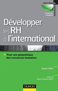 Développer les RH à l'international: Pour une géopolitique des ressources humaines