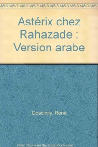 Astérix chez Rahazade : Version arabe
