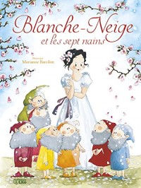 Les albums : Blanche-Neige et les sept nains - Dès 4 ans