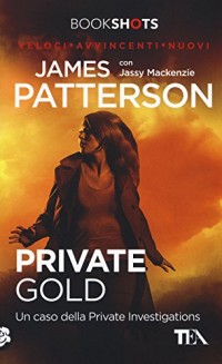 Private Gold. Un caso della Private Investigations