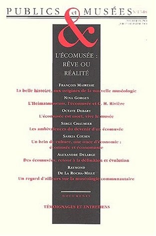 Publics & Musées N° 17-18/2000 : L'écomusée : rêve ou réalité