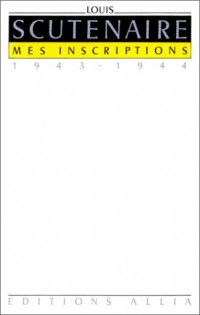 Mes inscriptions, 1943-1944