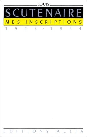 Mes inscriptions, 1943-1944
