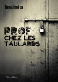 Prof chez les taulards