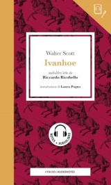 Ivanhoe letto da Riccardo Ricobello. Quaderno. Con audiolibro