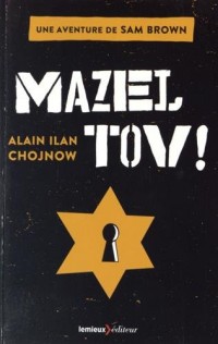 Sam Brown, Tome 1 : Mazel Tov !