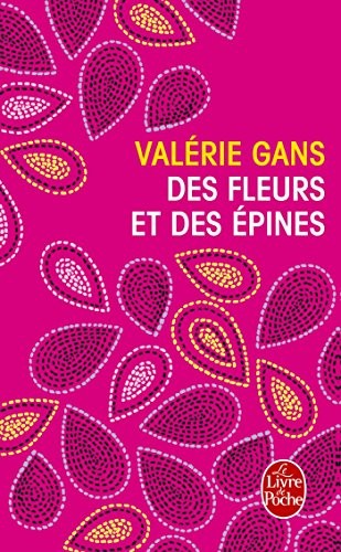 Des Fleurs et des épines