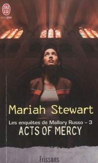 Les enquêtes de Mallory Russo, Tome 3 : Acts of Mercy