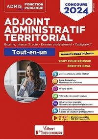 Concours Adjoint administratif territorial - Catégorie C - Tout-en-un: Concours externe, interne, 3e voie, examen professionnel 2024
