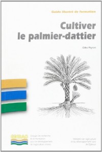 Cultiver le palmier-dattier