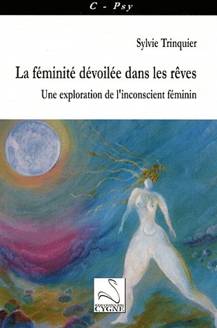 La féminité dévoilée dans les rêves : Une exploration de l'inconscient féminin