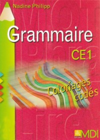 Coloriages codés Grammaire CE1