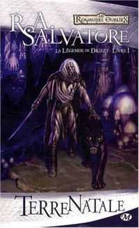 La Légende de Drizzt, Tome 1: Terre natale
