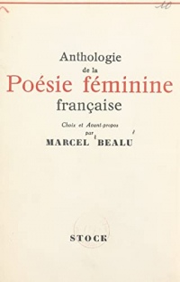 Anthologie de la poésie féminine française de 1900 à nos jours
