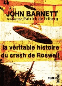 La véritable histoire du crash de Roswell