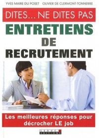 Dites. ne dites pas Entretiens de recrutement