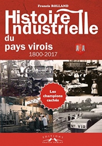 Histoire industrielle du pays virois