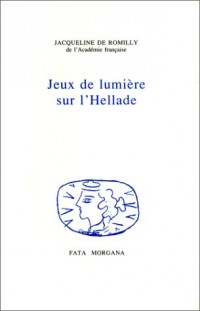 Jeux de lumière sur l'Hellade