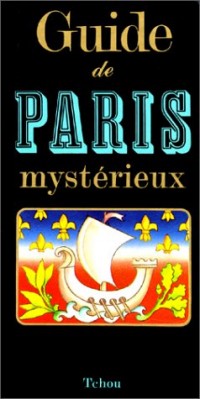 Guide de Paris mystérieux