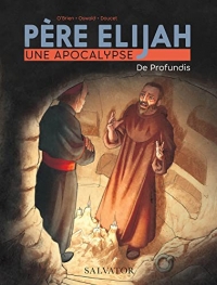 Père Elijah, une apocalypse tome 2 (BD). De Profundis