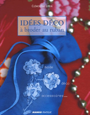 Idées déco à broder au ruban