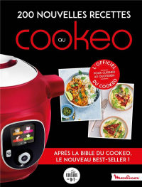 200 Nouvelles Recettes au Cookeo - 200 Recettes Incontournables pour Cuisiner au Quotidien