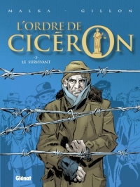 L'Ordre de Cicéron - Tome 03: Le survivant