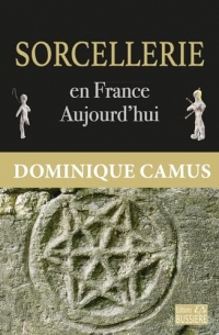 La sorcellerie en France aujourd'hui