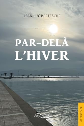 Par-delà l'hiver