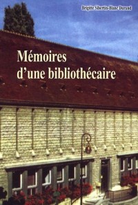 Memoire d'une bibliothecaire