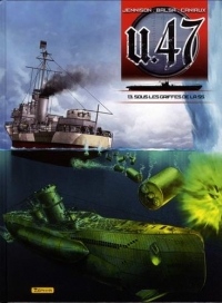 U-47 - Tome 13 - Sous les Griffes de la Ss