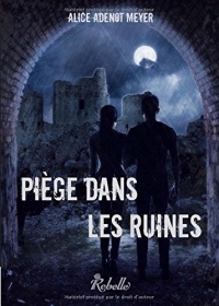 Piège dans les ruines