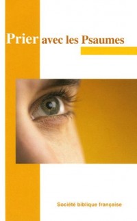 Prier avec les Psaumes