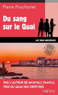 Du sang sur le Quai