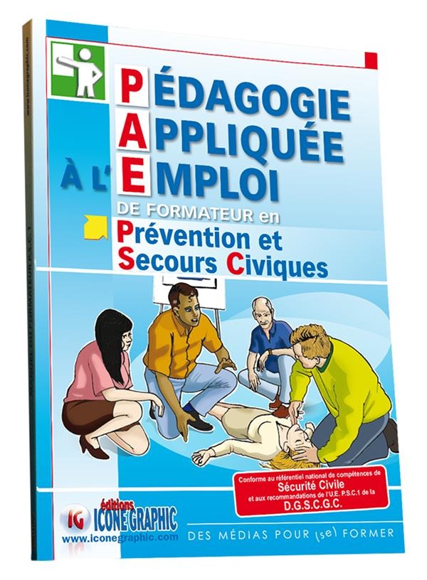 Livre Pédagogie Appliquée à l'Emploi de Formateur en Prévention et Secours Civiques