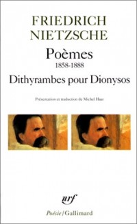 Poèmes (1858-1888) / Dithyrambes pour Dionysos