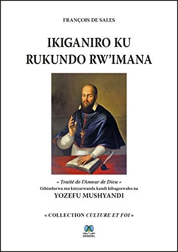 Ikiganiro ku rukundo rw’Imana (Traité de l’Amour de Dieu)