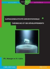 Supraconductivité conventionnelle, théorie BCS et ses développements