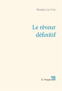 Le Reveur Definitif