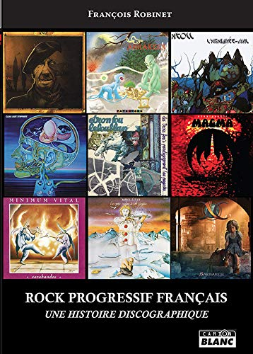 Rock progressif français : Une histoire discographique
