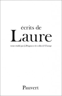 Laure : Ecrits de Laure