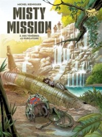 Misty Mission T3: Des ténèbres au purgatoire