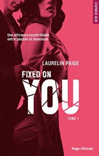 Fixed on you - tome 1 (01)
