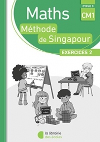 Méthode de Singapour Pack de cahiers d'exercices 2 -CM1
