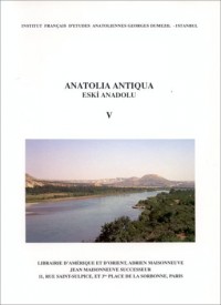 Anatolia antiqua, tome 5
