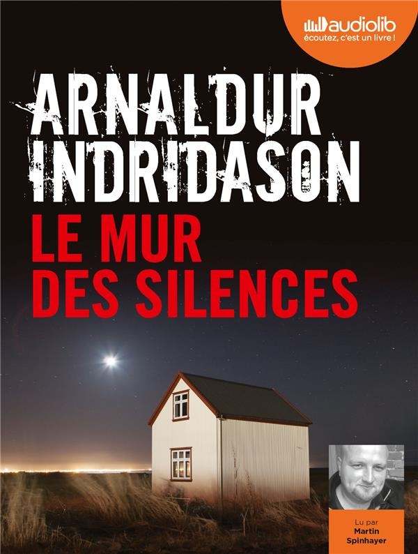 Le Mur des silences: Livre audio 1 CD MP3
