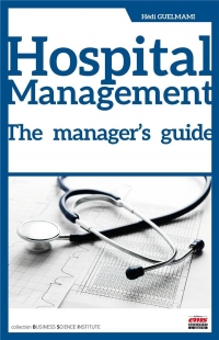 Hospital Management: The Manager's Guide