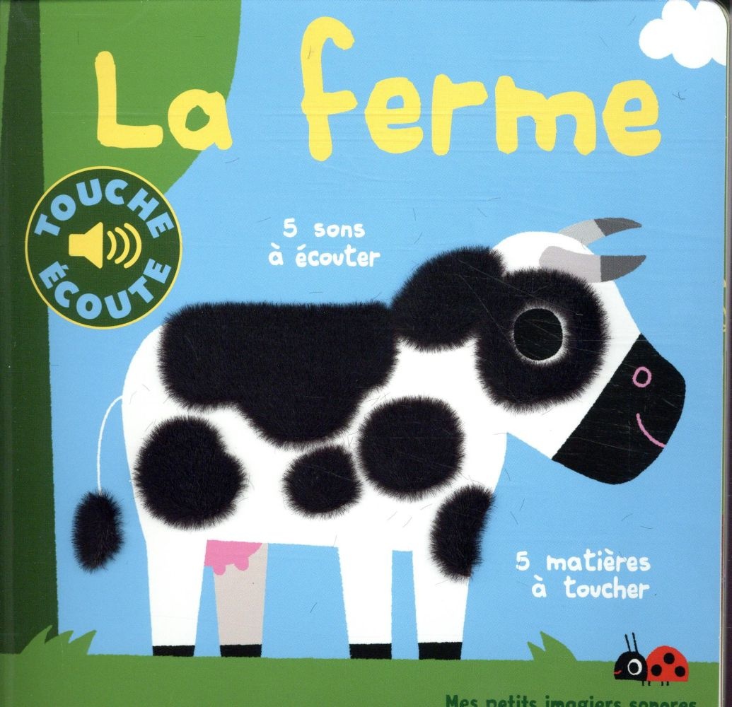 La ferme: 5 sons à écouter, 5 matières à toucher